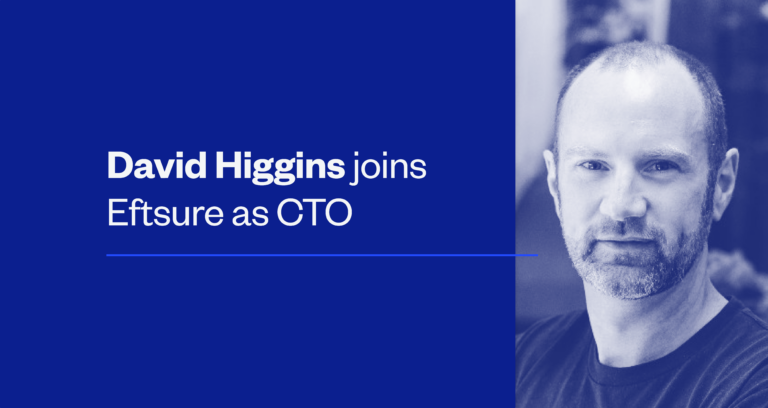 David Higgins joins Eftsure as CTO